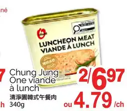 T&T Supermarket CHUNG JUNG ONE VIANDE À LUNCH, 340G offer