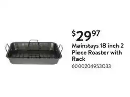 Walmart Mainstays 18 inch 2 Piece Roaster with Rack offer