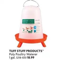 Home Hardware TUFF STUFF PRODUCTS Poly Poultry Watere 1 gal offer