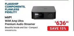 Visions Electronics WiiM Amp Ultra Premium Audio Streamer offer