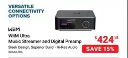Visions Electronics WiiM Ultra Music Streamer and Digital Preamp offer