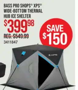 Cabela's BASS PRO SHOPS XPS WIDE-BOTTOM THERMAL HUB ICE SHELTER offer