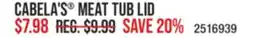 Cabela's CABELA'S MEAT TUB LID offer
