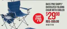 Cabela's BASS PRO SHOPS OVERSIZED FOLDING CHAIR WITH COOLER offer