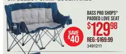 Cabela's BASS PRO SHOPS PADDED LOVE SEAT offer