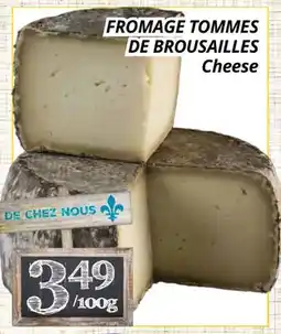 Supermarché PA FROMAGE TOMMES DE BROUSAILLES | Cheese offer