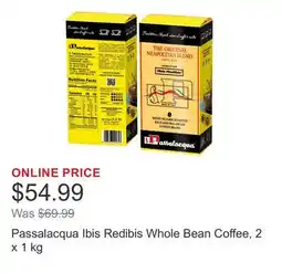 Costco Passalacqua Ibis Redibis Whole Bean Coffee, 2 x 1 kg offer