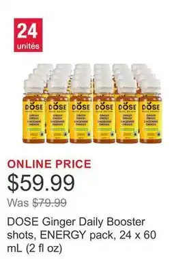 Costco DOSE Ginger Daily Booster shots, ENERGY pack, 24 x 60 mL (2 fl oz) offer