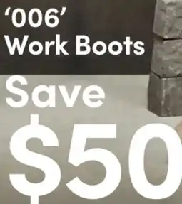 Mark's '006' Work Boots Save $50 offer