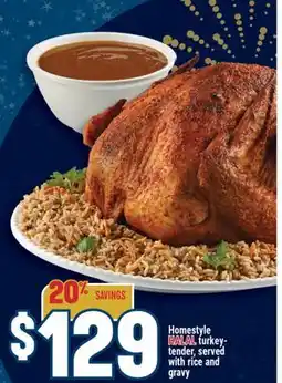 Marché Adonis Homestyle HALAL turkey- tender, served with rice and gravy offer