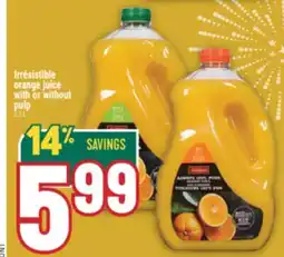 Marché Adonis Irrésistible orange juice with or without pulp offer