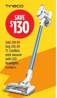 Canadian Tire Tineco T1. Cordless stick vacuum with LED headlights offer