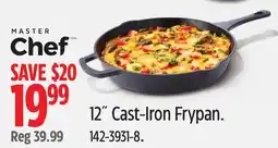 Canadian Tire MASTER Chef 12˝ Cast-Iron Frypan offer