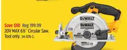 Canadian Tire 20V MAX 61⁄2˝ Circular Saw offer