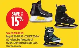 Canadian Tire CCM RW 300 or VIC Adjustable Recreational Skates offer