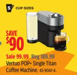 Canadian Tire Vertuo POP+ Single Titan Coffee Machine offer