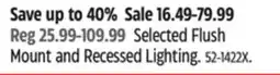 Canadian Tire Selected Flush Mount and Recessed Lighting offer