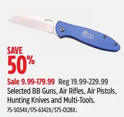 Canadian Tire Selected BB Guns, Air Rifles, Air Pistols, Hunting Knives and Multi-Tools offer