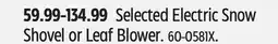 Canadian Tire Selected Electric Snow Shovel or Leaf Blower offer