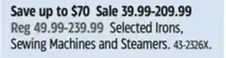 Canadian Tire Selected Irons, Sewing Machines and Steamers offer
