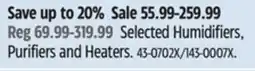 Canadian Tire Selected Humidifiers, Purifiers and Heaters offer