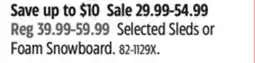 Canadian Tire Selected Sleds or Foam Snowboard offer