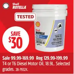 Canadian Tire T4 or T6 Diesel Motor Oil, 18.9L offer