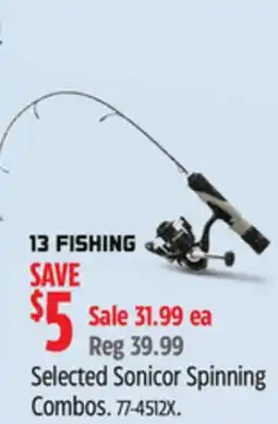 Canadian Tire 13 Fishing Selected Sonicor Spinning Combos offer