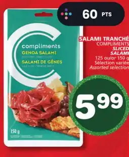 Marches Tradition COMPLIMENTS SLICED SALAMI offer