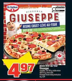 Super C PIZZA LÈVE-AU-FOUR GIUSEPPE |GIUSEPPE FROZEN RISING CRUST PIZZA offer