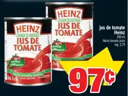 Super C JUS DE TOMATE HEINZ | HEINZ TOMATO JUICE offer