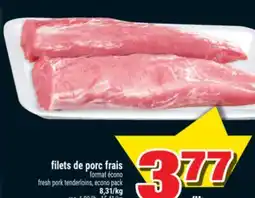 Super C FILETS DE PORC FRAIS | FRESH PORK TENDERLOINS offer