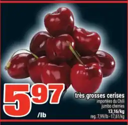 Super C TRÈS GROSSES CERISES | JUMBO CHERRIES offer