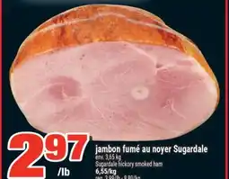 Super C JAMBON FUMÉ AU NOYER SUGARDALE | SUGARDALE HICKORY SMOKED HAM offer