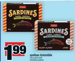 Super C SARDINES IRRÉSISTIBLE | IRRÉSISTIBLE SARDINES offer