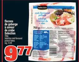 Super C FLOCONS DE GOBERGE À SAVEUR DE CRABE SELECTION | SELECTION CRAB FLAVOURED POLLOCK FLAKES offer