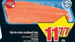 Super C FILET DE TRUITE STEALHEAD FRAIS | FRESH STEALHEAD TROUT FILLET offer