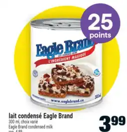 Super C LAIT CONDENSÉ EAGLE BRAND | EAGLE BRAND CONDENSED MILK offer