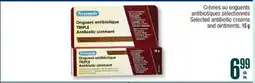 Jean Coutu Personnelle Selected antibiotic creams and ointments offer