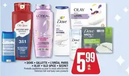 Jean Coutu DOVE GILLETTE L'ORÉAL PARIS OLAY OLD SPICE SECRET Selected hair and body care products offer