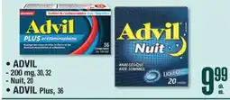 Jean Coutu • ADVIL - 200 mg, 30, 32 - Nuit, 20 • ADVIL Plus, 36 offer