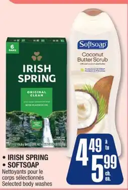 Jean Coutu IRISH SPRING, SOFTSOAP Selected body washes offer