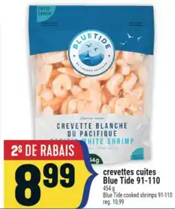 Marché Adonis CREVETTES CUITES BLUE TIDE 91-110 | BLUE TIDE COOKED SHRIMPS 91-110 offer