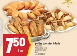 Marché Adonis PETITES BOUCHÉES ADONIS | ADONIS SMALL BITES offer