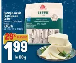 Marché Adonis FROMAGE AKAWIE PHOENICIA OU CEDAR | PHOENICIA OR CEDAR AKAWIE CHEESE offer