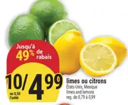 Marché Adonis LIMES OU CITRONS | LIMES AND LEMONS offer