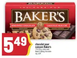 Marché Adonis CHOCOLAT POUR CUISSON BAKER'S | BAKER'S BAKING CHOCOLATE offer