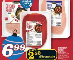 Marché Richelieu BOEUF POUR FONDUE SELECTION | SELECTION FROZEN BEEF FOR FONDUE offer