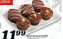 Marché Richelieu GÂTEAUX MINI MOUSSE IRRÉSISTIBLE | IRRÉSISTIBLE MINI MOUSSE CAKES offer
