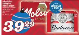 Marché Richelieu BIÈRE LABATT BUDWEISER, MOLSON EXPORT | BEER offer